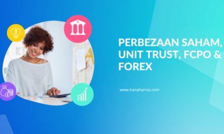 Perbezaan Antara Saham, Unit Trust, Fcpo dan Forex